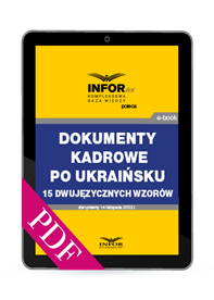 Dokumenty kadrowe po ukraińsku. 15 dwujęzycznych wzorów (PDF)