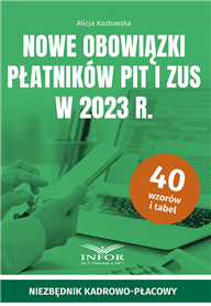 Nowe obowiązki płatników PIT i ZUS w 2023 r. z serwisem online