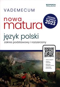 Vademecum Matura 2024 Język polski Zakres podstawowy i rozszerzony