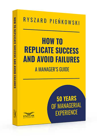 How to Replicate Success and Avoid Failures. A Manager's Guide