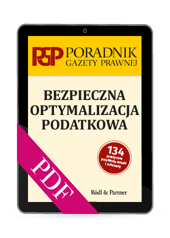 Bezpieczna optymalizacja podatkowa - Poradnik Gazety Prawnej (PDF)