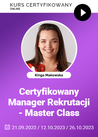 Szkolenie: Certyfikowany Manager Rekrutacji - Master Class