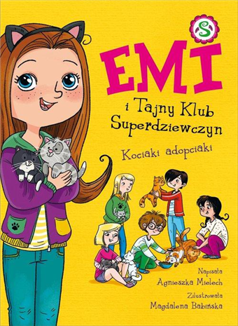 Emi i Tajny Klub Superdziewczyn. Kociaki adopciaki