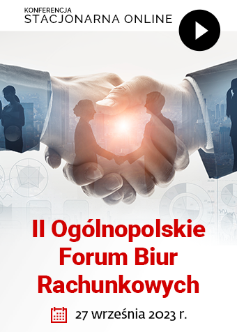 Szkolenie: II Ogólnopolskie Forum Biur Rachunkowych - stacjonarne