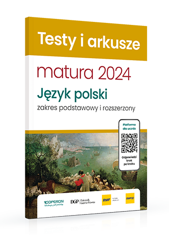Matura 2024 TESTY I ARKUSZE Język polski