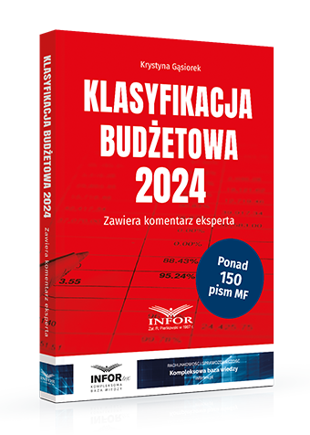Klasyfikacja budżetowa 2024. Zawiera komentarz eksperta