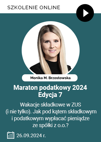 Szkolenie: Wakacje składkowe w ZUS (i nie tylko). Jak pod kątem składkowym i podatkowym wypłacać pieniądze ze spółki z o.o.?