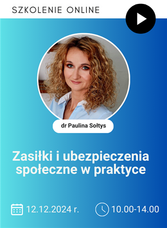 Szkolenie: Zasiłki i ubezpieczenia społeczne w praktyce