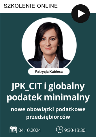 Szkolenie: JPK_CIT i globalny podatek minimalny – nowe obowiązki podatkowe przedsiębiorców