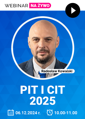 Webinar: PIT i CIT 2025 + certyfikat gwarantowany