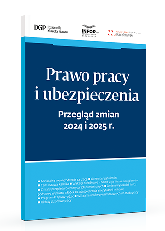 Prawo pracy i ubezpieczenia. Przegląd zmian 2024 i 2025 r.