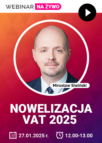 Webinar: Nowelizacja VAT 2025 + certyfikat gwarantowany