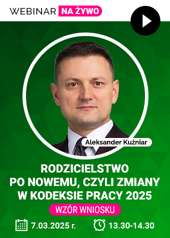 Webinar: Rodzicielstwo po nowemu, czyli zmiany w Kodeksie pracy 2025 + certyfikat gwarantowany