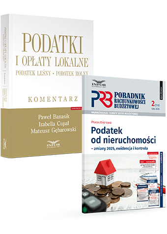 Komplet: Podatki i opłaty lokalne + Podatek od nieruchomości – zmiany 2025