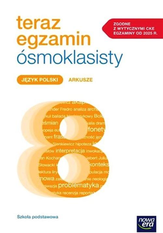 Teraz egzamin ósmoklasisty Język polski Arkusze do egzaminów 2025-2027