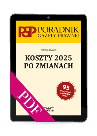Koszty 2025 po zmianach - Poradnik Gazety Prawnej (PDF)