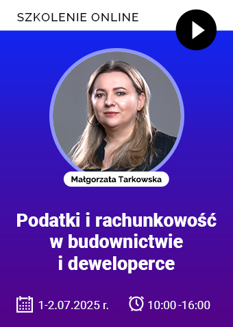 Szkolenie: Podatki i rachunkowość w budownictwie i deweloperce