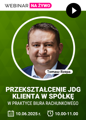 Webinar: Przekształcenie JDG klienta w spółkę w praktyce biura rachunkowego + certyfikat gwarantowany