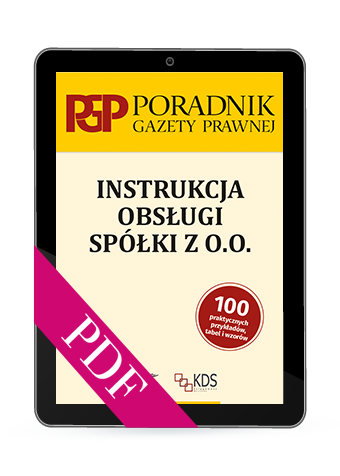 Instrukcja obsługi spółki z o.o. - Poradnik Gazety Prawnej (PDF)