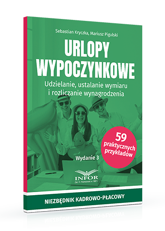 Urlopy wypoczynkowe. Udzielanie, ustalanie wymiaru i rozliczanie wynagrodzenia