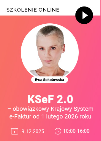 Szkolenie: KSeF 2.0 – obowiązkowy Krajowy System e-Faktur od 1 lutego 2026 roku