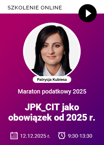 Szkolenie: JPK_CIT jako obowiązek od 2025 r.