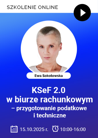 Szkolenie: KSeF 2.0 w biurze rachunkowym – przygotowanie podatkowe i techniczne
