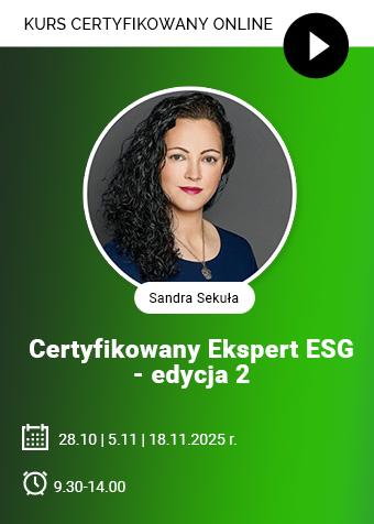Szkolenie: Certyfikowany Ekspert ESG – edycja 2