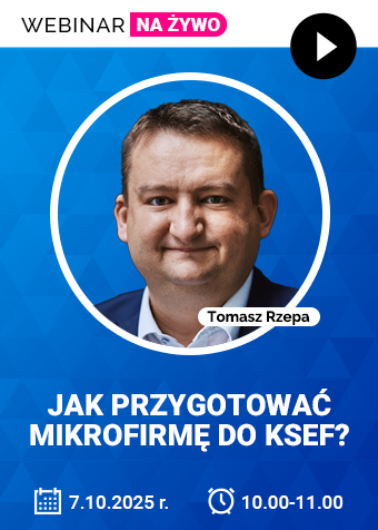 Webinar: Jak przygotować mikrofirmę do KSeF? + certyfikat gwarantowany