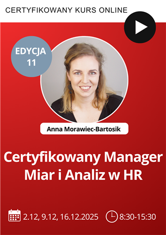 Szkolenie: Certyfikowany Manager Miar i Analiz w HR – edycja 11