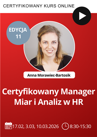 Szkolenie: Certyfikowany Manager Miar i Analiz w HR – edycja 11