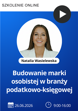 Szkolenie: Budowanie marki osobistej w branży podatkowo-księgowej