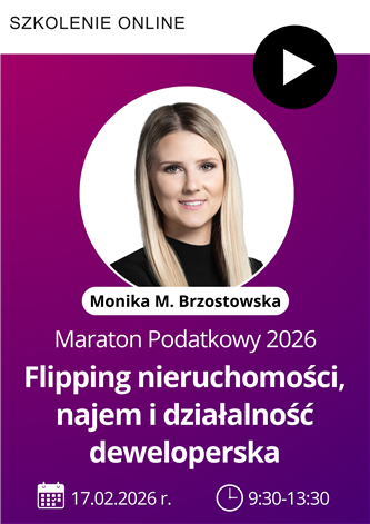 Szkolenie: Flipping nieruchomości, najem i działalność deweloperska – czym właściwie jest ta działalność?