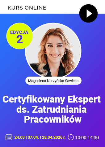 Szkolenie: Certyfikowany Ekspert ds. Zatrudniania Pracowników - edycja 2