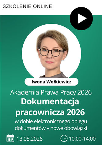 Szkolenie: Dokumentacja pracownicza 2026 w dobie elektronicznego obiegu dokumentów – nowe obowiązki działów personalnych