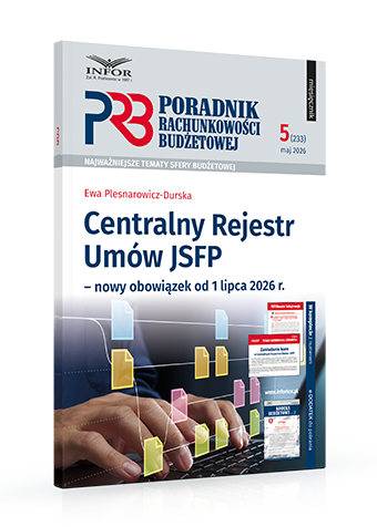 Centralny Rejestr Umów JSFP – nowy obowiązek od 1 lipca 2026 r.