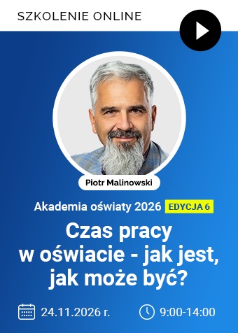 Szkolenie online: Czas pracy w oświacie – jak jest, jak może być?