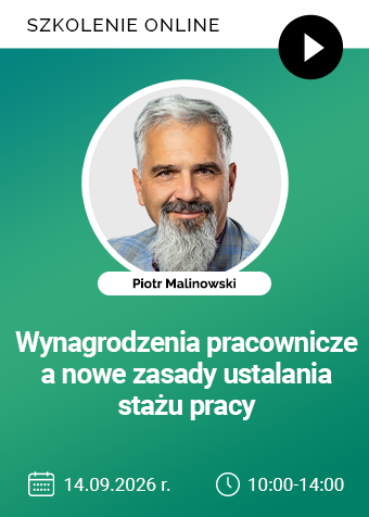 Szkolenie online: Wynagrodzenia pracownicze a nowe zasady ustalania stażu pracy