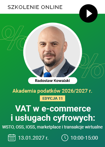 Szkolenie online: VAT w e-commerce i usługach cyfrowych: WSTO, OSS, IOSS, marketplace i transakcje wirtualne