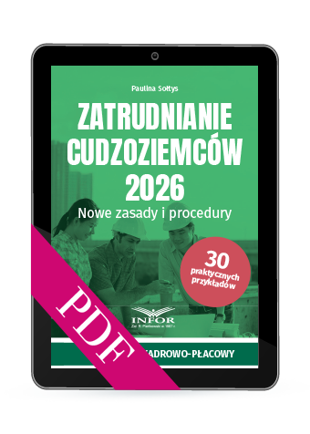 Zatrudnianie cudzoziemców 2026. Nowe zasady i procedury (PDF)