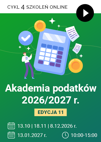 Cykl szkoleń online: Akademia podatków 2026/2027