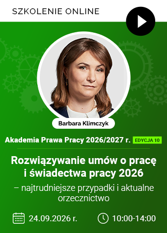 Szkolenie online: Rozwiązywanie umów o pracę i świadectwa pracy 2026 – najtrudniejsze przypadki i aktualne orzecznictwo
