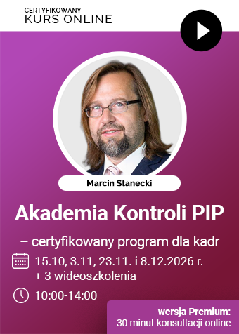 Kurs online: Akademia Kontroli PIP – certyfikowany program dla kadr – wersja Premium