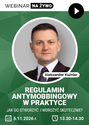 Webinar: Regulamin antymobbingowy w praktyce. Jak go stworzyć i wdrożyć skutecznie?